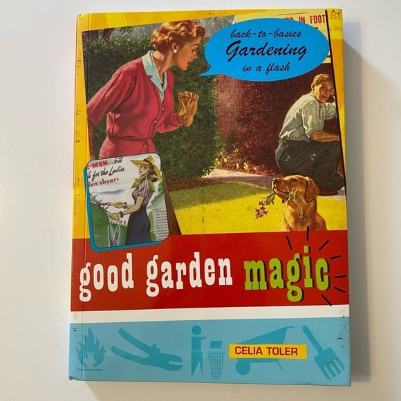 Books Other - Good Garden Magic by Celia Toler book 2003